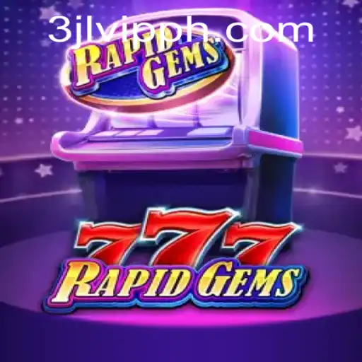 Exploring the Exciting World of RapidGems777: A Modern Gaming Experience